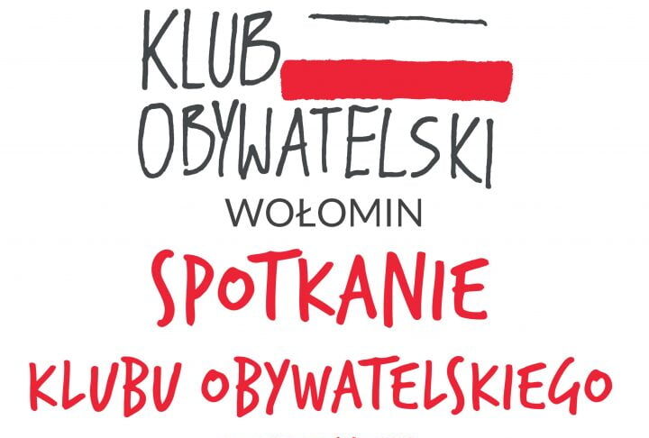 Zaproszenie. Inauguracja. Klub Obywatelski Wołomin