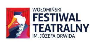 Wołomiński Festiwal Teatralny im. Józefa Orwida