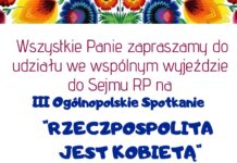 RZECZPOSPOLITA JEST KOBIETĄ – III ogólnopolskie spotkanie