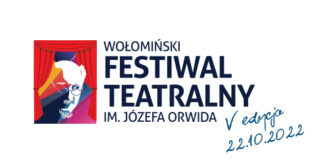 V Wołomiński Festiwal Teatralny im. Józefa Orwida